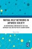 Mutual Help Networks in Japanese Society