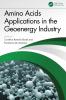 Amino Acids Applications in the Geoenergy Industry