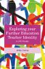 Exploring Your Further Education Teacher Identity