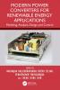Modern Power Converters for Renewable Energy Applications