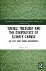 Tuvalu Theology and the Geopolitics of Climate Change