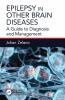 Epilepsy in Other Brain Diseases