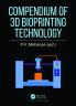Compendium of 3D Bioprinting Technology
