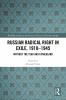Russian Radical Right in Exile 1918-1945