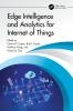 Edge Intelligence and Analytics for Internet of Things
