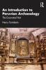 Introduction to Peruvian Archaeology