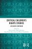 Critical Children's Rights Studies