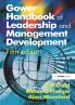 Gower Handbook of Leadership and Management Development