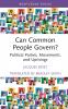Can Common People Govern?
