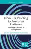 From Risk Profiling to Enterprise Resilience