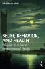 Belief Behavior and Health
