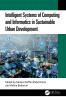Intelligent Systems of Computing and Informatics in Sustainable Urban Development