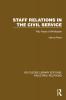 Staff Relations in the Civil Service