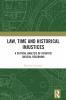 Law Time and Historical Injustices
