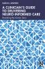 Clinician’s Guide to Delivering Neuro-Informed Care