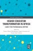 Higher Education Transformation in Africa
