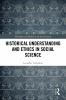 Historical Understanding and Ethics in Social Science