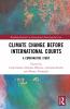 Climate Change before International Courts