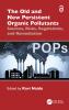 Old and New Persistent Organic Pollutants