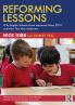 Reforming Lessons: Why English Schools Have Improved Since 2010 and How This Was Achieved
