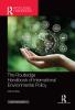 Routledge Handbook of International Environmental Policy
