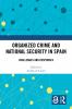 Organized Crime and National Security in Spain