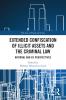Extended Confiscation of Illicit Assets and the Criminal Law