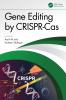 Gene Editing by CRISPR-Cas