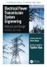 Electrical Power Transmission System Engineering
