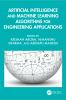 Artificial Intelligence and Machine Learning Algorithms for Engineering Applications