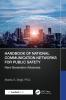 Handbook of National Communication Networks for Public Safety Next-Generation Advances