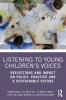 Listening to Young Children’s Voices