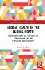 Global Health in the Global North