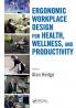 Ergonomic Workplace Design for Health Wellness and Productivity