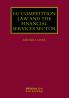 EU Competition Law and the Financial Services Sector