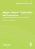 Religion Religious Organisations and Development