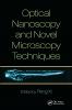 Optical Nanoscopy and Novel Microscopy Techniques