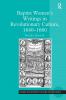 Baptist Women's Writings in Revolutionary Culture 1640-1680