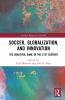 Soccer Globalization and Innovation