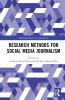 Research Methods for Social Media Journalism