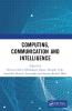 Computing Communication and Intelligence