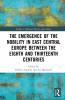 Emergence of the Nobility in East Central Europe between the Eighth and Thirteenth Centuries
