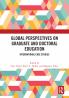 Global Perspectives on Graduate and Doctoral Education