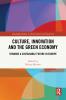 Culture Innovation and the Green Economy