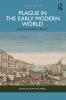 Plague in the Early Modern World
