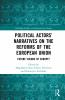 Political Actors’ Narratives on the Reforms of the European Union