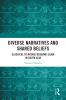 Diverse Narratives and Shared Beliefs