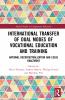 International Transfer of Dual Modes of Vocational Education and Training