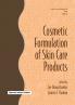 Cosmetic Formulation of Skin Care Products