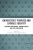 Universities’ Purpose and Catholic Identity